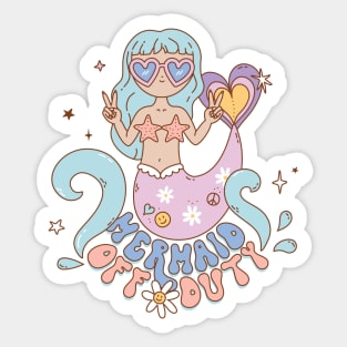 Mermaid Off Duty Sticker